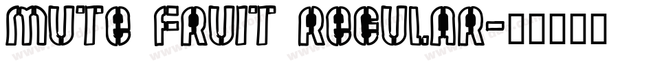 Mute Fruit Regular字体转换